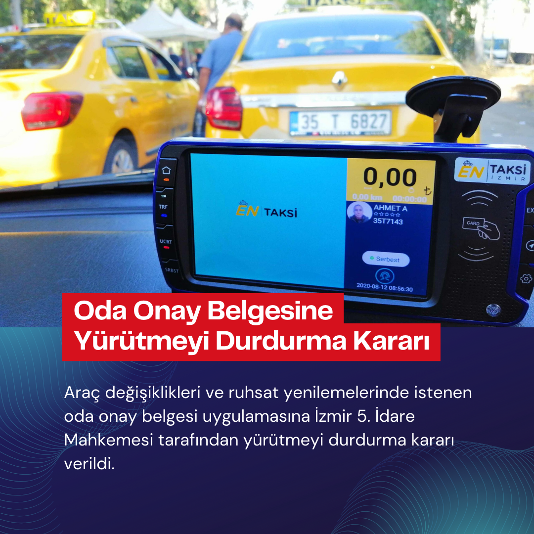 ODA ONAY BELGESİNE YÜRÜTMEYİ DURDURMA KARARI